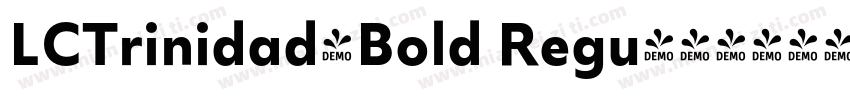 LCTrinidad-Bold Regu字体转换